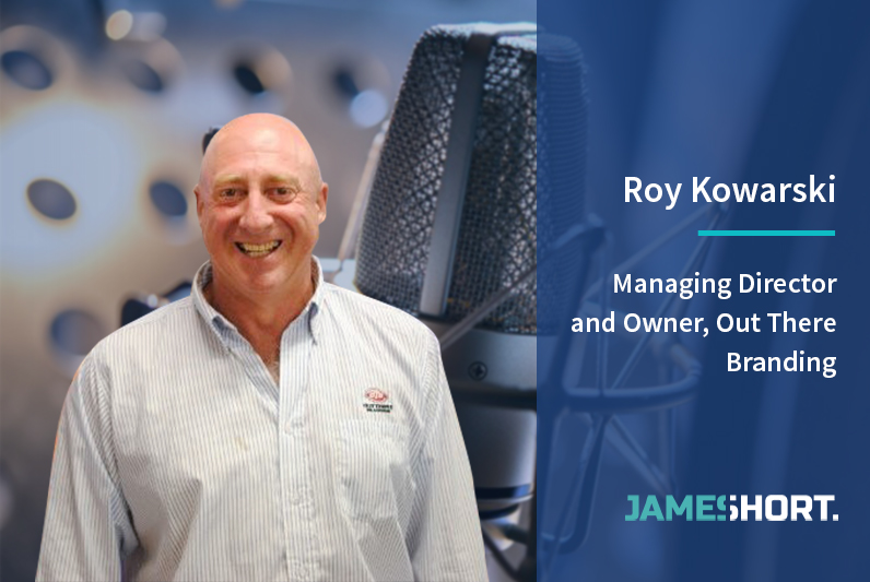Roy Kowarski – Managing Director and Owner, Out There Branding
